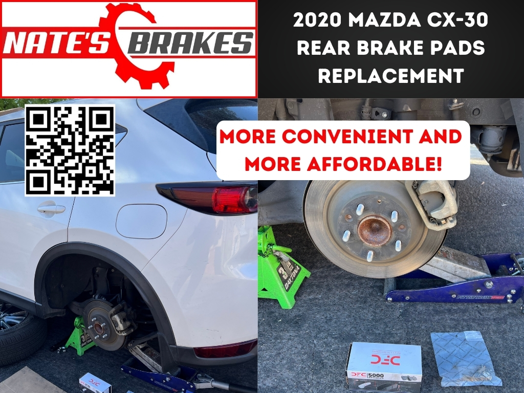 Mobile brake repair service in progress on a white 2020 Mazda CX-30. Vehicle is lifted with rear wheel removed, showing brake rotor and tools. Branded image for Nate’s Brakes includes QR code and promotional text.