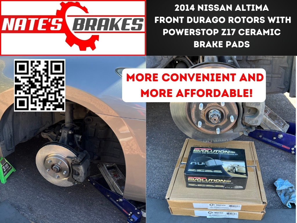 2014 Nissan Altima front brake service with Durago rotors and PowerStop Z17 ceramic pads, completed by Nate’s Brakes in Chandler, Arizona.