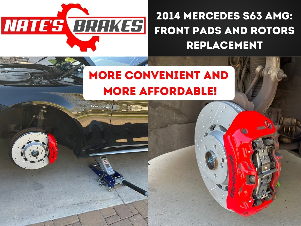2014 Mercedes S63 AMG undergoing front pads and rotors replacement, showcasing the convenience and affordability of Nate’s Brakes mobile brake repair services